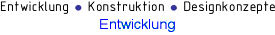 Entwicklung